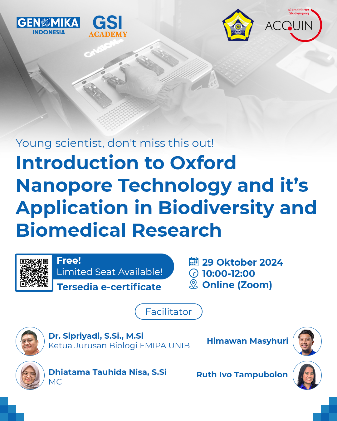 Webinar Introduction to Oxford Nanopore Technology and its application in Biodiversity and Biomedical Research x Universitas Bengkulu November 2024