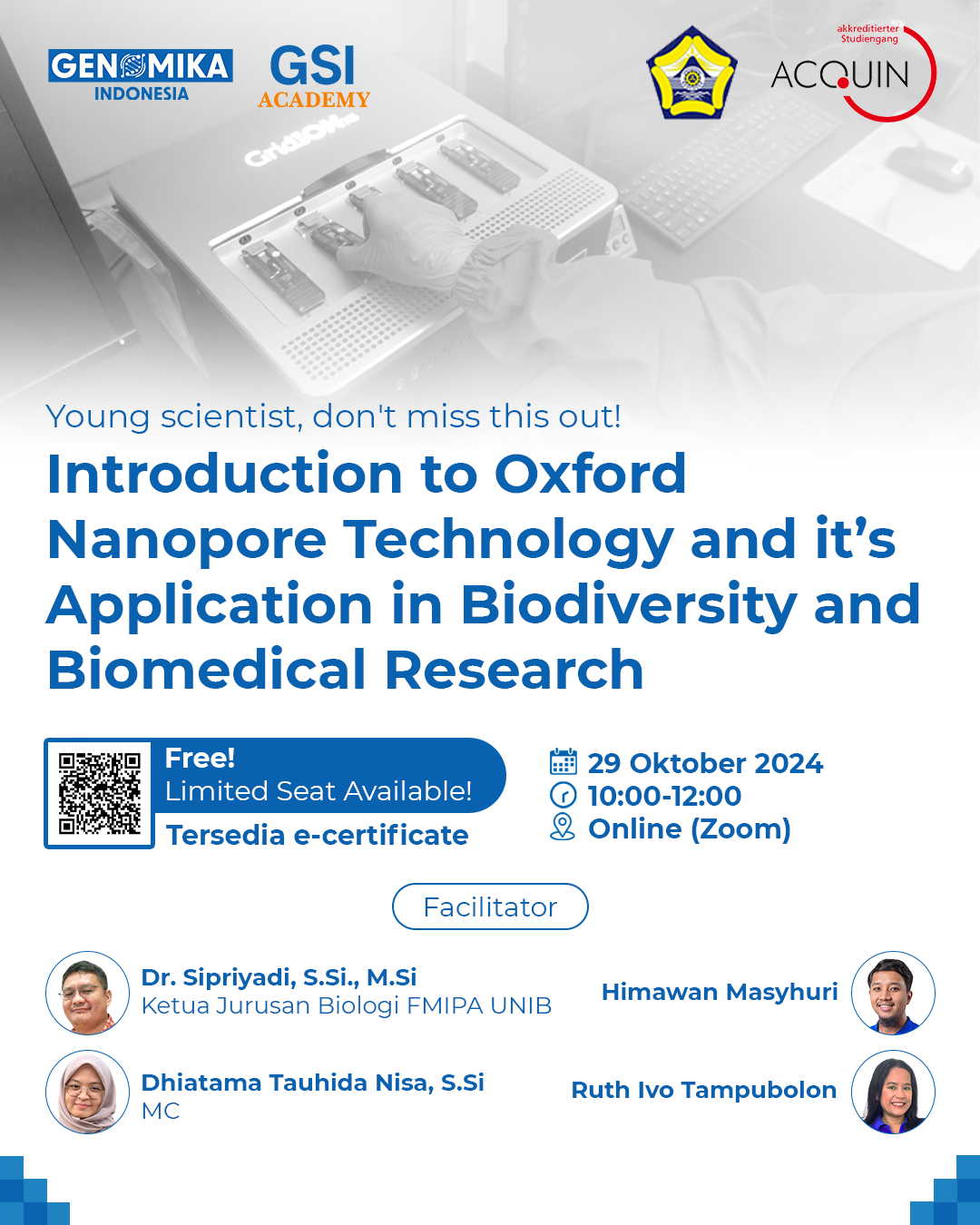 Webinar Introduction to Oxford Nanopore Technology and its application in Biodiversity and Biomedical Research x Universitas Bengkulu